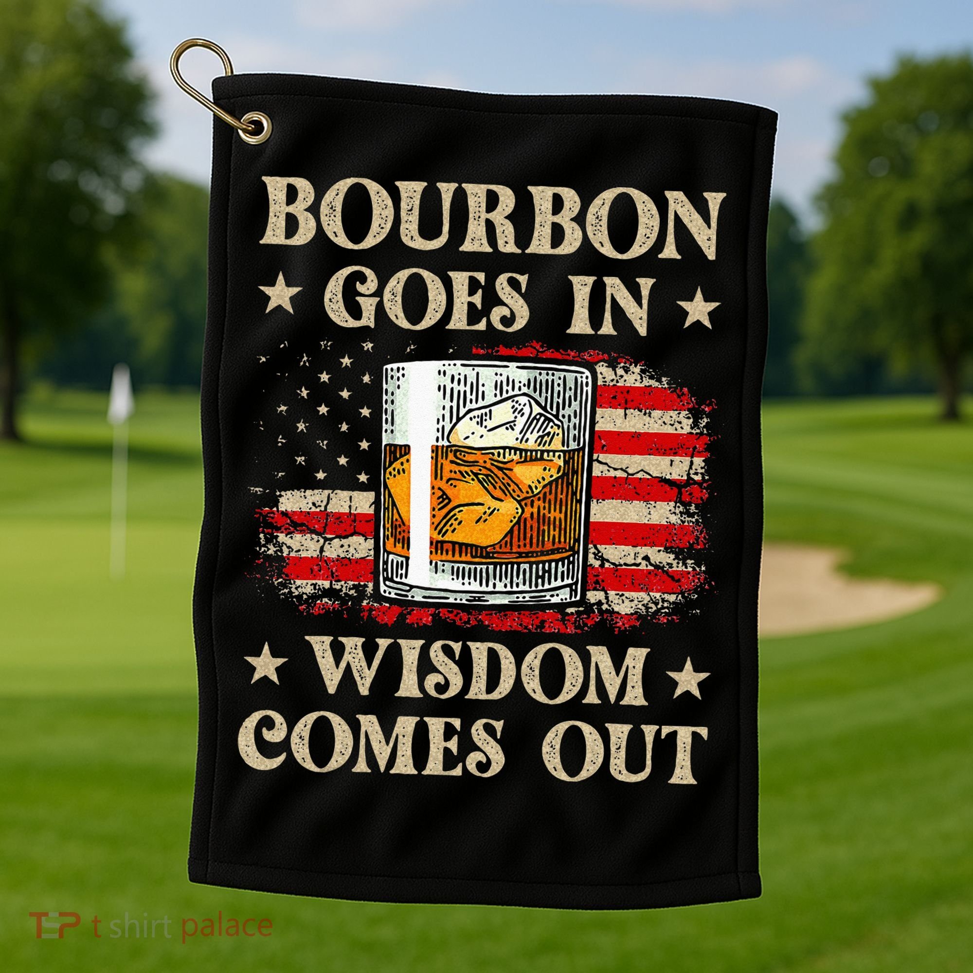 Bourbon Goes In Wisdom Comes Out Funny Drinking Golf Towel