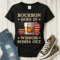 Bourbon Goes In Wisdom Comes Out Funny Drinking Women's T-Shirt thumb 3