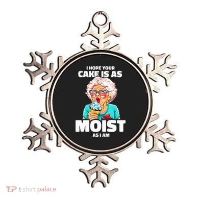 Baking Grandma I Hope Your Cake Is As Moist As I Am Gag Ornament