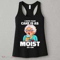 Baking Grandma I Hope Your Cake Is As Moist As I Am Gag Women's Tank Top thumb 3