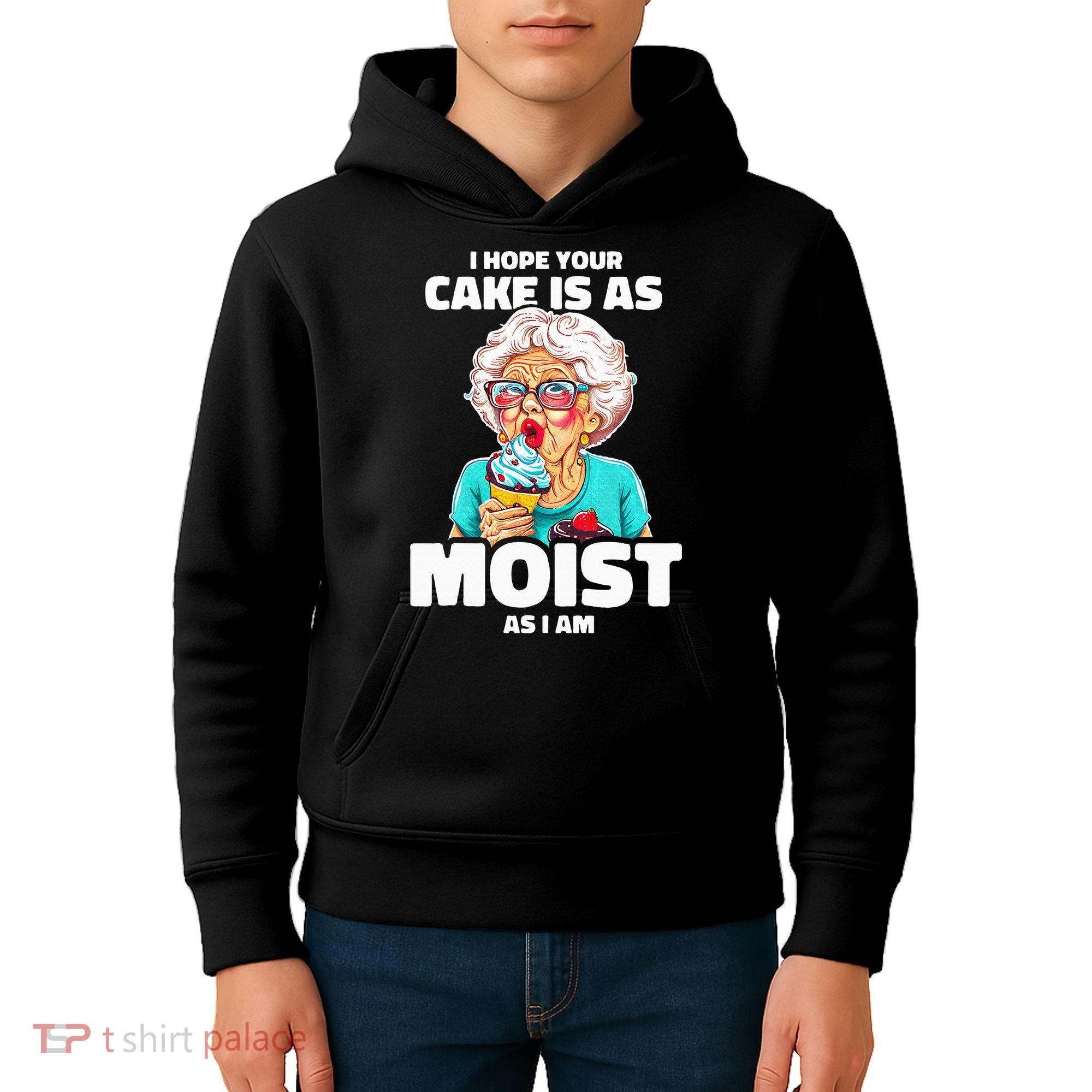 Baking Grandma I Hope Your Cake Is As Moist As I Am Gag Kids Hoodie