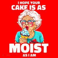 Baking Grandma I Hope Your Cake Is As Moist As I Am Gag Santa Hat thumb 1