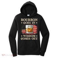 Bourbon Goes In Wisdom Comes Out Funny Drinking Women's Hoodie thumb 0