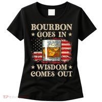 Bourbon Goes In Wisdom Comes Out Funny Drinking Women's T-Shirt thumb 0