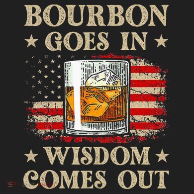 Bourbon Goes In Wisdom Comes Out Funny Drinking Comfort Colors T-Shirt
