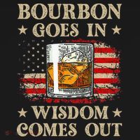 Bourbon Goes In Wisdom Comes Out Funny Drinking Long Sleeve Shirt thumb 2
