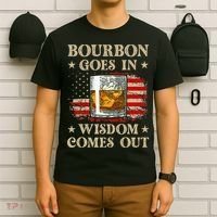 Bourbon Goes In Wisdom Comes Out Funny Drinking T-Shirt thumb 6