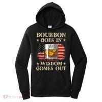 Bourbon Goes In Wisdom Comes Out Funny Drinking Women's Hoodie thumb 0