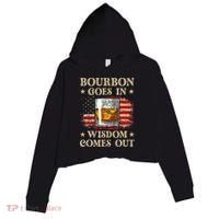 Bourbon Goes In Wisdom Comes Out Funny Drinking Crop Fleece Hoodie thumb 0