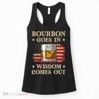 Bourbon Goes In Wisdom Comes Out Funny Drinking Women's Tank Top thumb 0