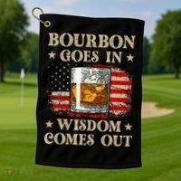 Bourbon Goes In Wisdom Comes Out Funny Drinking Golf Towel thumb 1