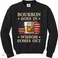 Bourbon Goes In Wisdom Comes Out Funny Drinking Kids Sweatshirt thumb 0