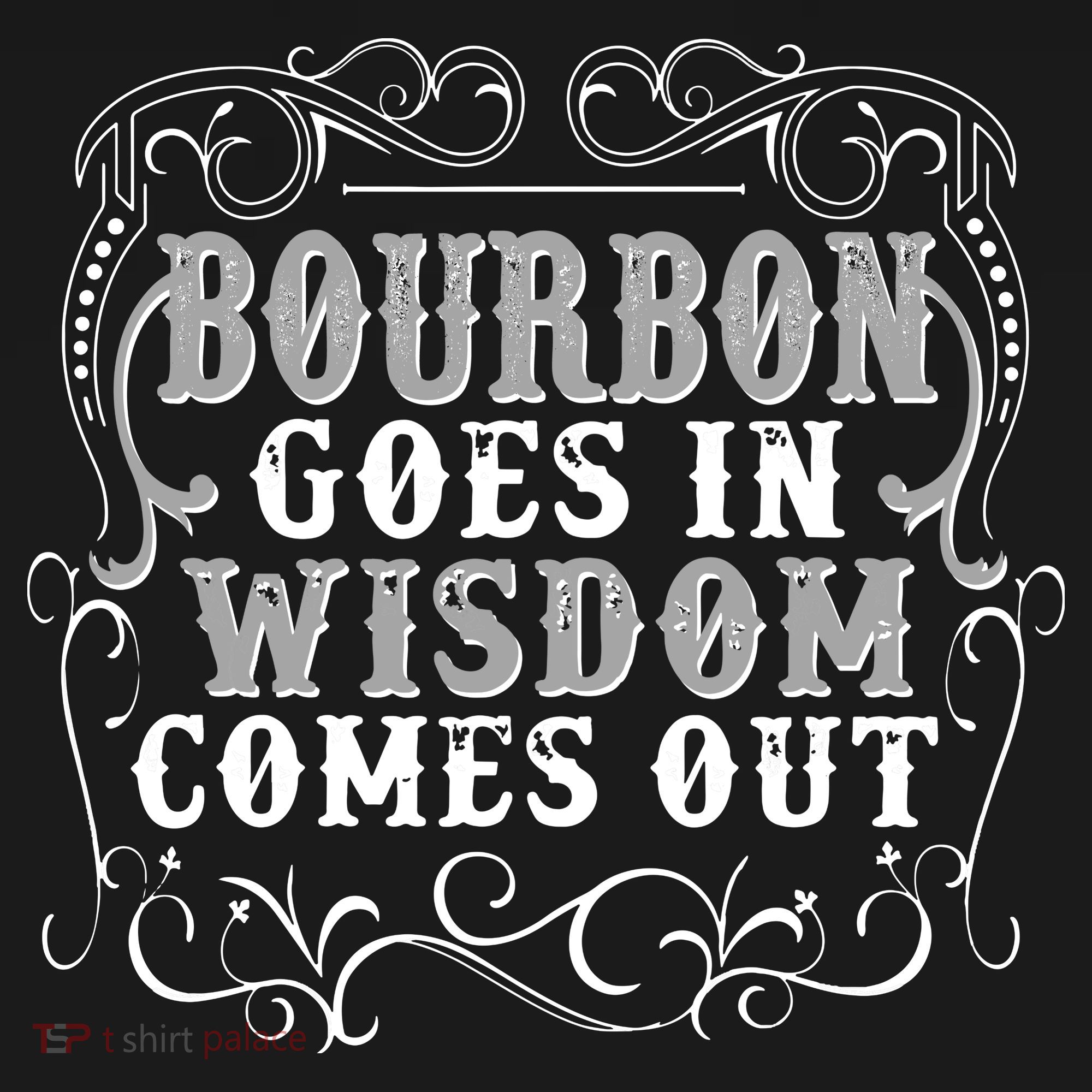 Bourbon Goes In Wisdom Comes Out Coaster