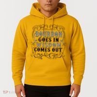 Bourbon Goes In Wisdom Comes Out Hoodie thumb 2