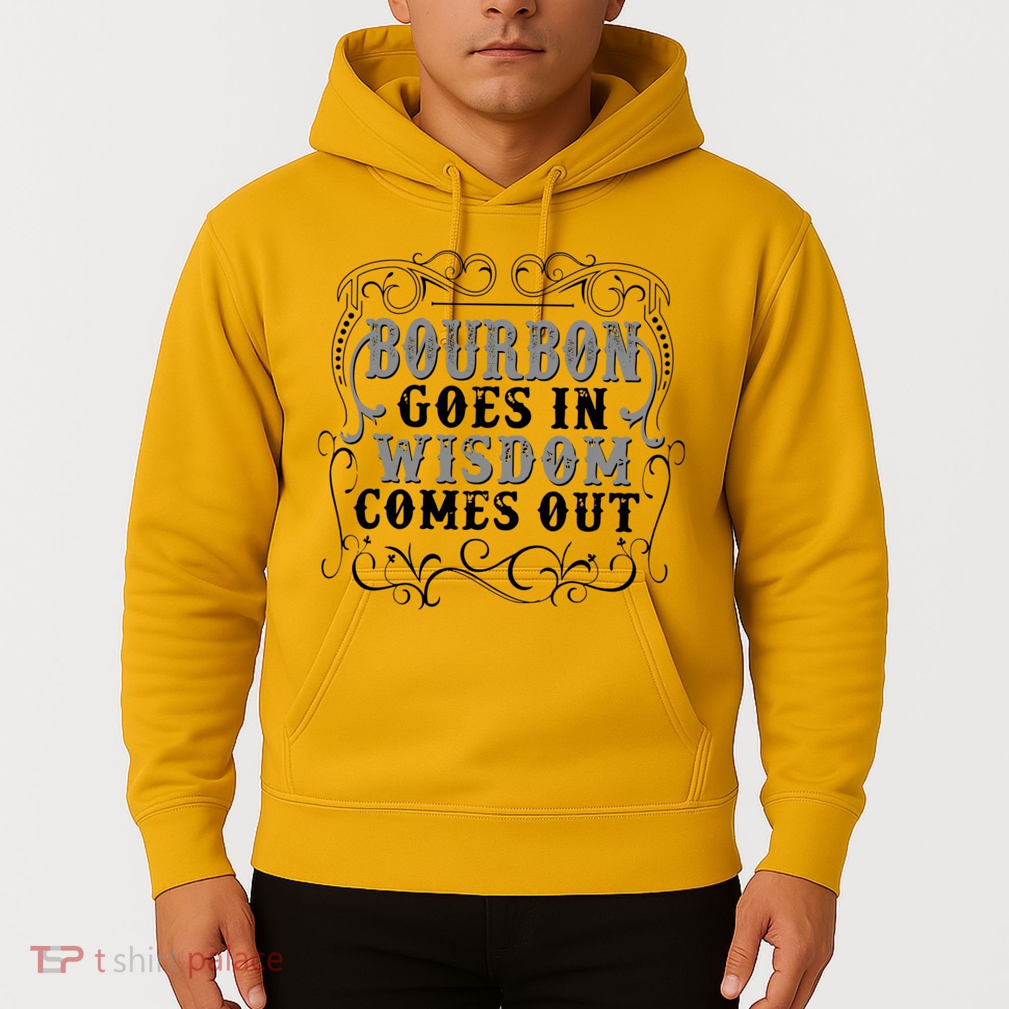 Bourbon Goes In Wisdom Comes Out Hoodie
