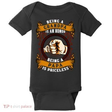 Being Grandpa Is An Honor Being Papa Is PRICELESS Father Day Baby Bodysuit