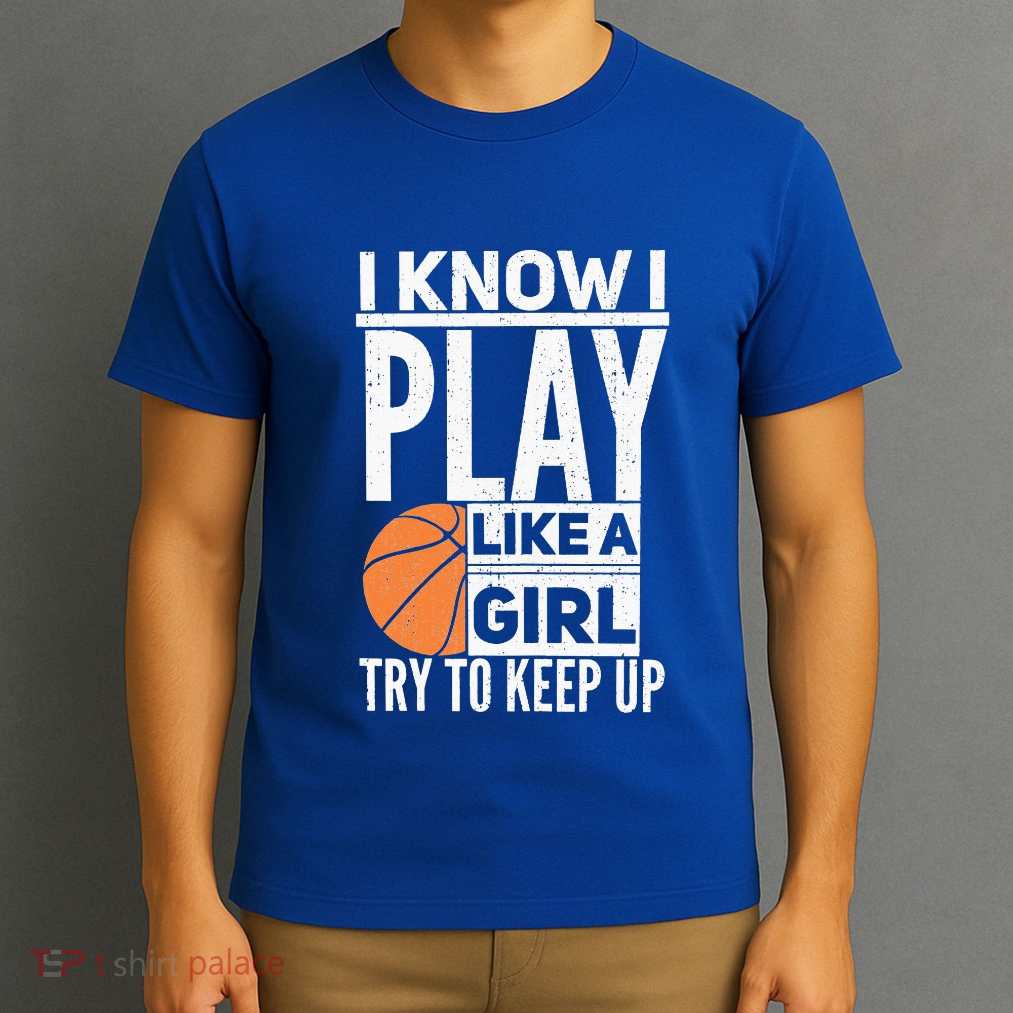 Basketball Girl I Know I Play Like A Girl Try To Keep Up T-Shirt