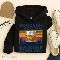 Bourbon Goes In Wisdom Comes Out Bourbon Drinking Lover Gift Hoodie thumb 4