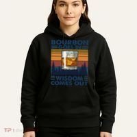 Bourbon Goes In Wisdom Comes Out Bourbon Drinking Lover Gift Hoodie thumb 5