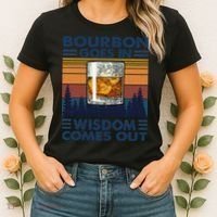 Bourbon Goes In Wisdom Comes Out Bourbon Drinking Lover Gift Women's T-Shirt thumb 2