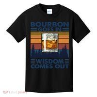 Bourbon Goes In Wisdom Comes Out Bourbon Drinking Lover Gift Kids T-Shirt thumb 0