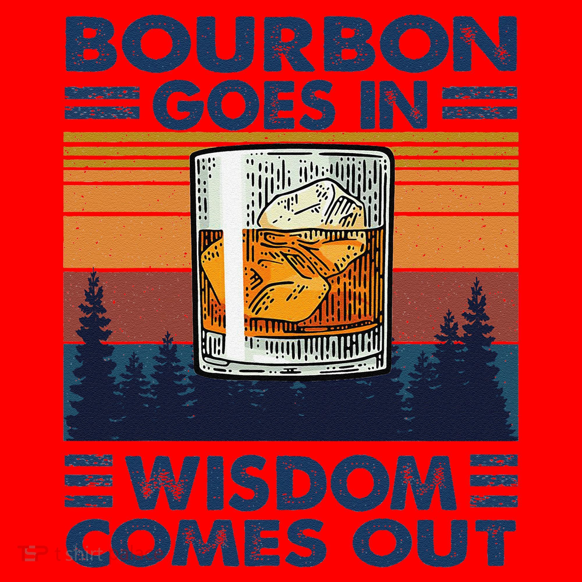 Bourbon Goes In Wisdom Comes Out Bourbon Drinking Lover Gift Santa Hat