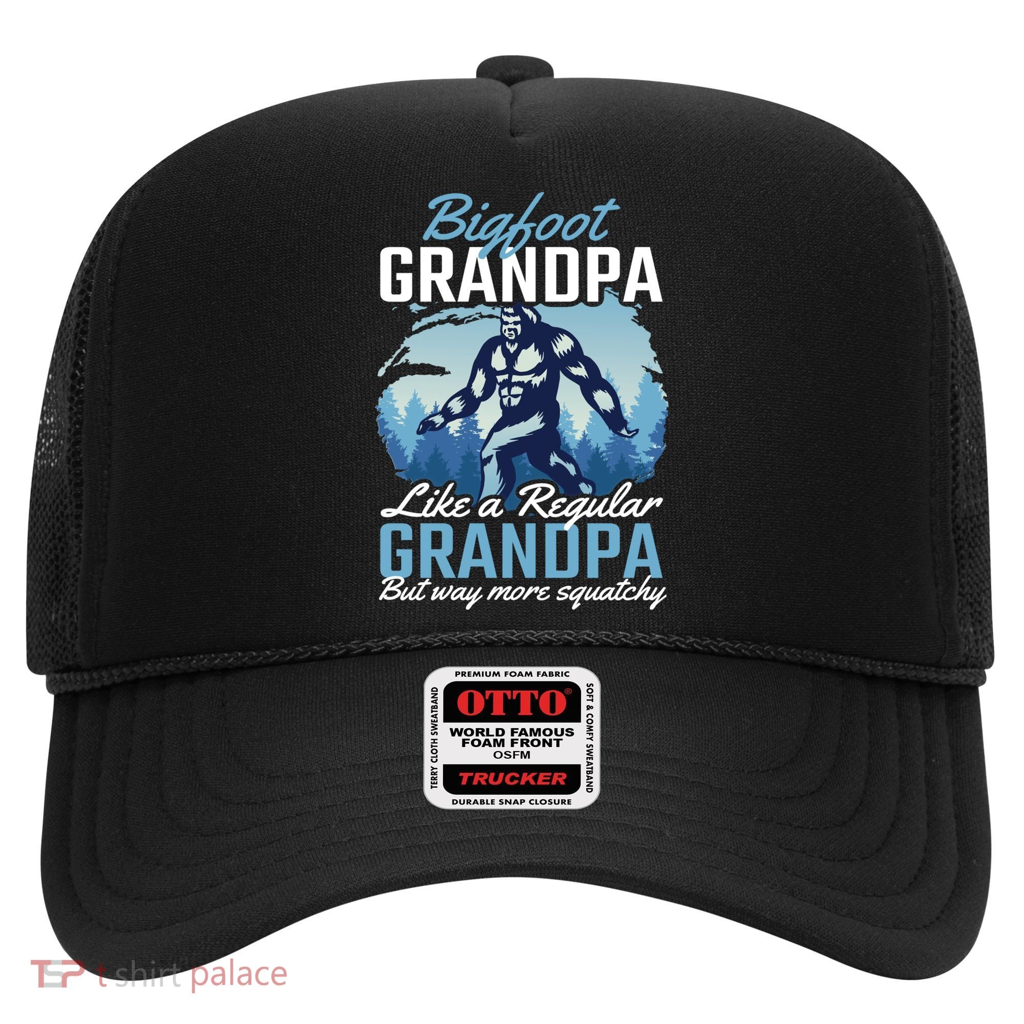 Bigfoot Grandpa Like A Regular Grandpa But Way More Squatchy Gift Hat