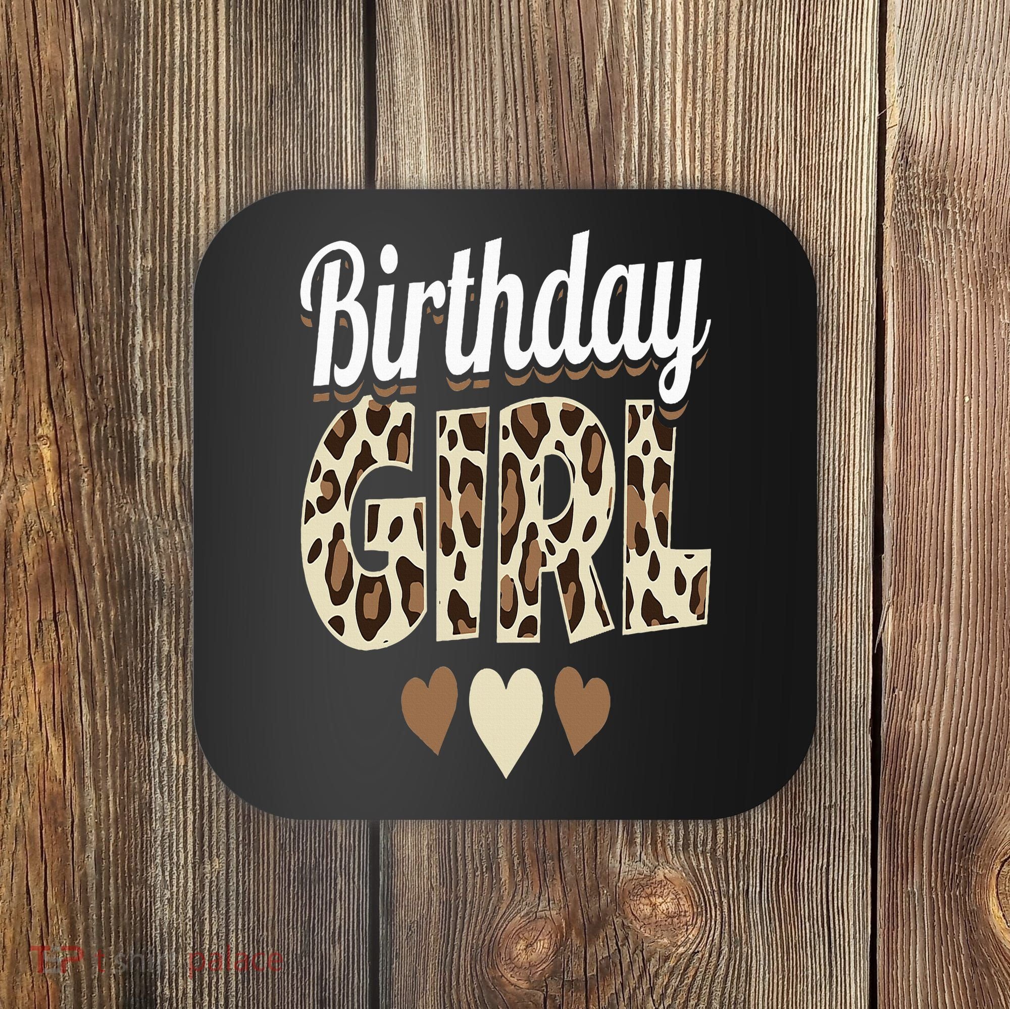 Birthday Girl Leopard Coaster
