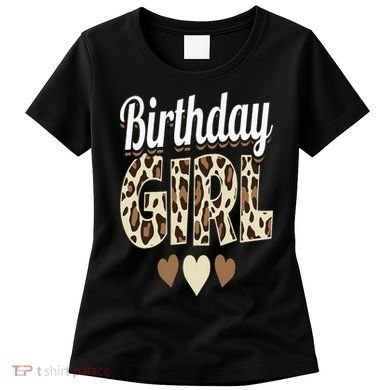 Birthday Girl Leopard Women's T-Shirt