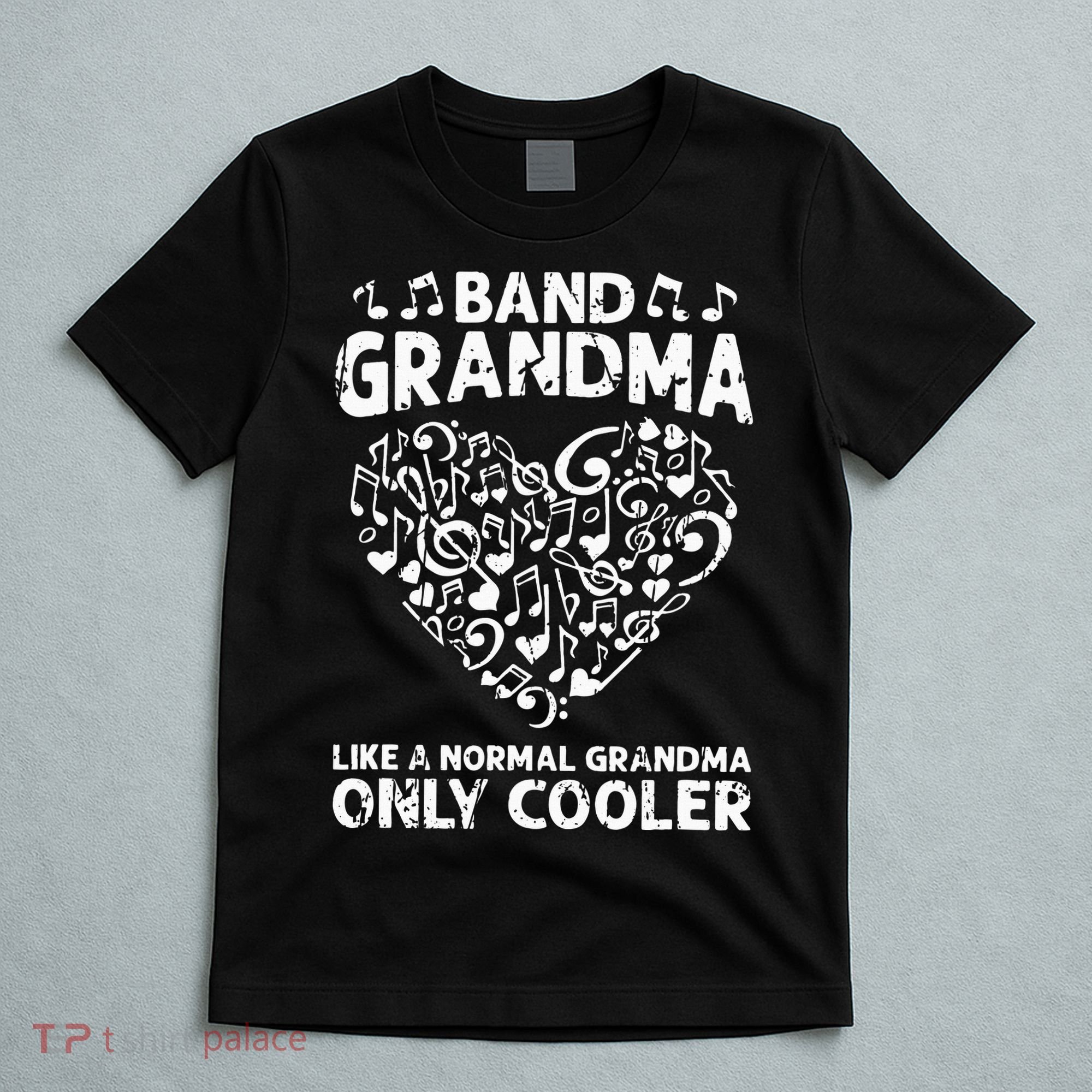 Band Grandma like a normal grandma only cooler  orchestra T-Shirt