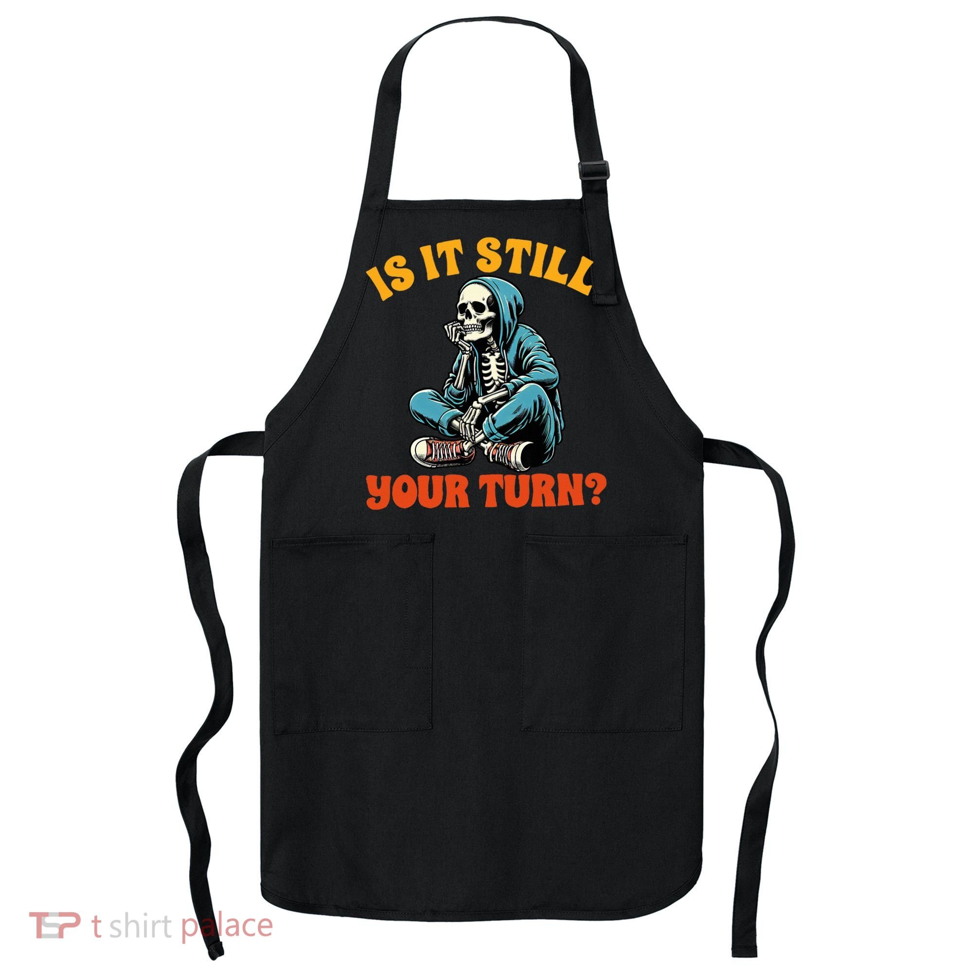 Board Game Lover Skeleton Game Night Is It Still Your Turn Apron