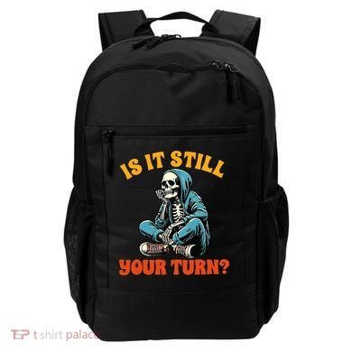 Board Game Lover Skeleton Game Night Is It Still Your Turn Backpack