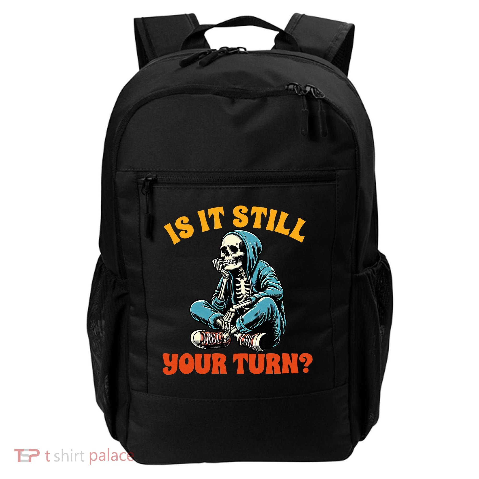 Board Game Lover Skeleton Game Night Is It Still Your Turn Backpack