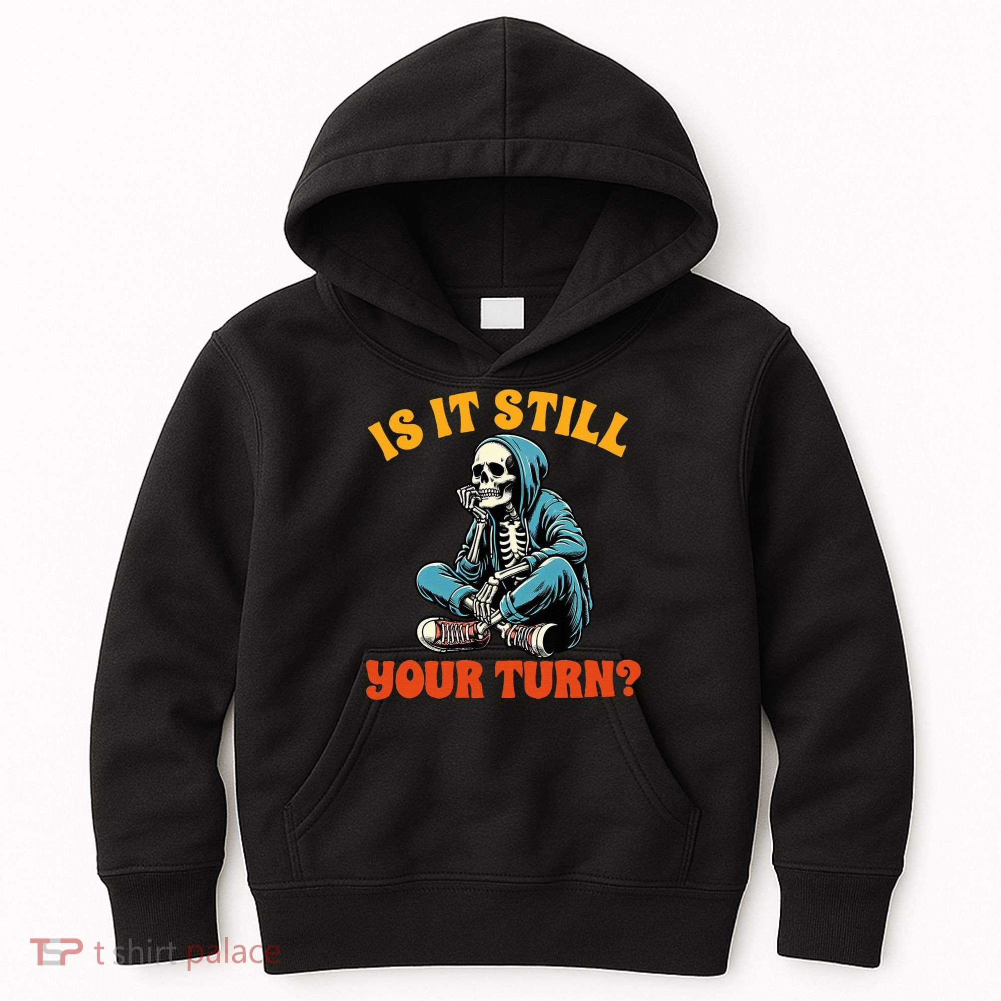 Board Game Lover Skeleton Game Night Is It Still Your Turn Kids Hoodie