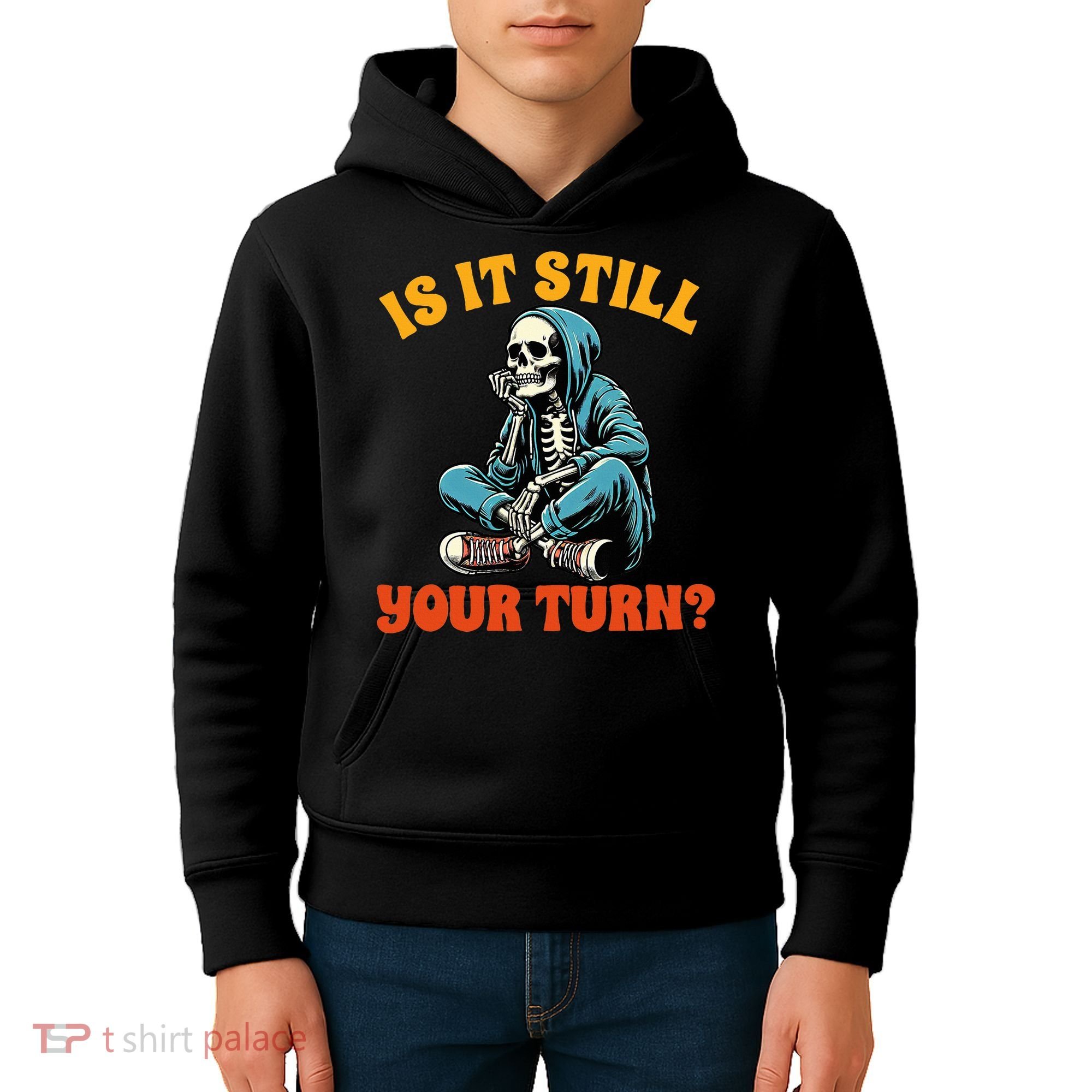 Board Game Lover Skeleton Game Night Is It Still Your Turn Kids Hoodie