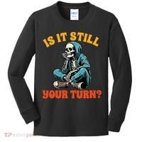 Board Game Lover Skeleton Game Night Is It Still Your Turn Kids Long Sleeve Shirt thumb 0