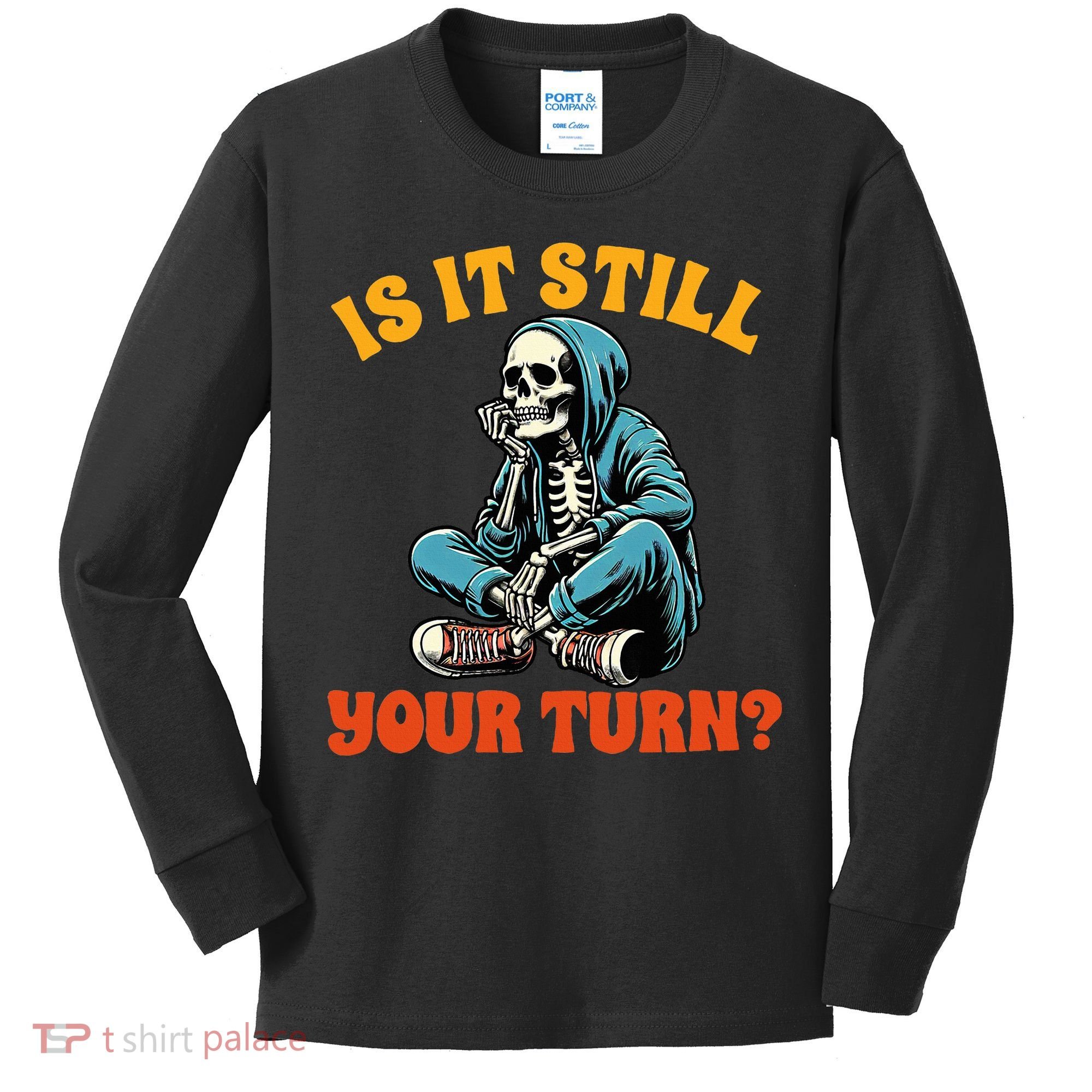 Board Game Lover Skeleton Game Night Is It Still Your Turn Kids Long Sleeve Shirt