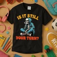 Board Game Lover Skeleton Game Night Is It Still Your Turn Kids T-Shirt thumb 3