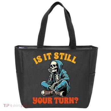 Board Game Lover Skeleton Game Night Is It Still Your Turn Tote Bag
