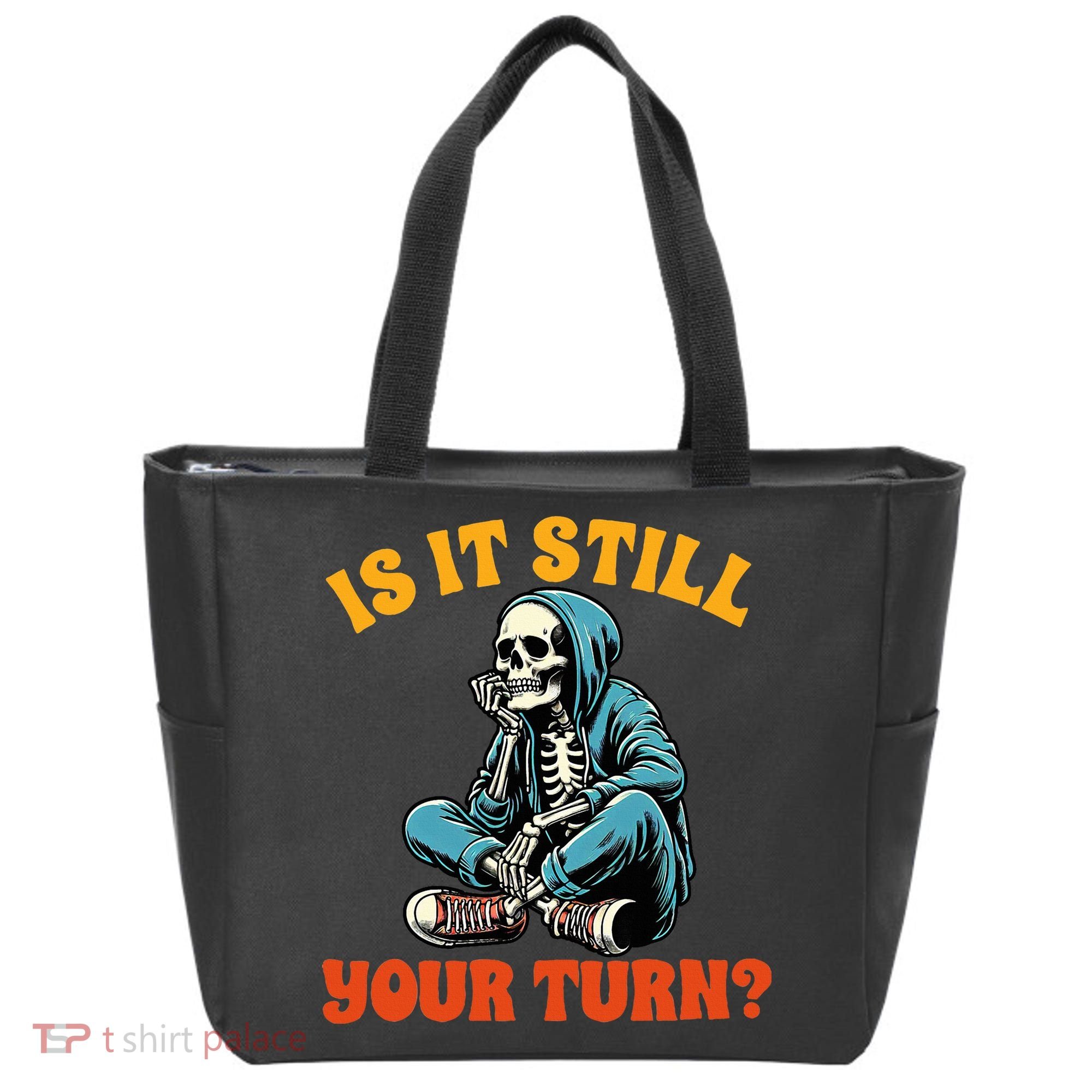 Board Game Lover Skeleton Game Night Is It Still Your Turn Tote Bag