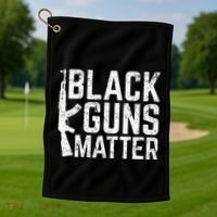 Black Guns Matter Quote Ak 47 Picture Golf Towel thumb 1
