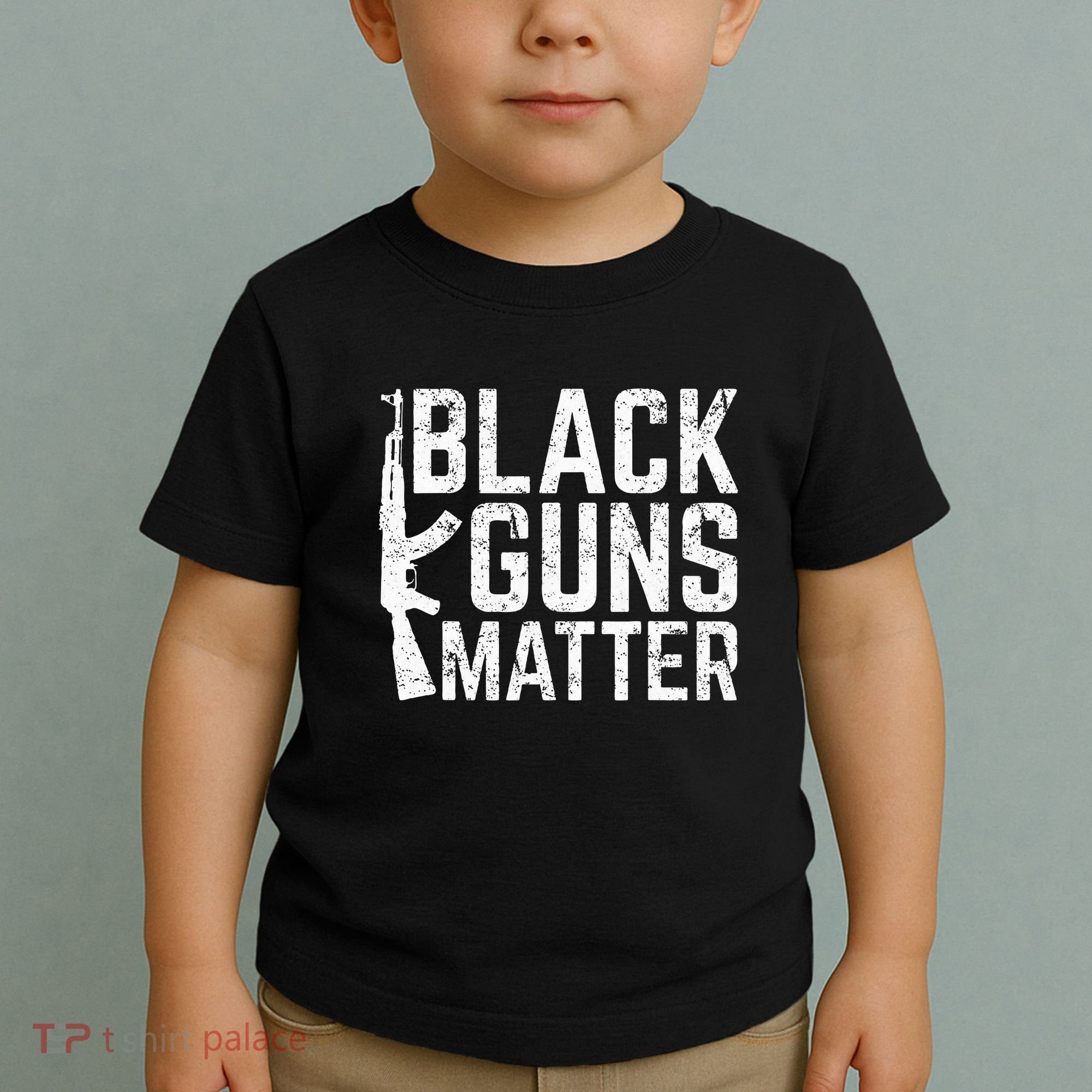 Black Guns Matter Quote Ak 47 Picture Toddler T-Shirt