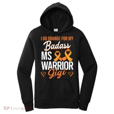 Badass Gigi Multiple Sclerosis Ms Warrior Gift Women's Hoodie