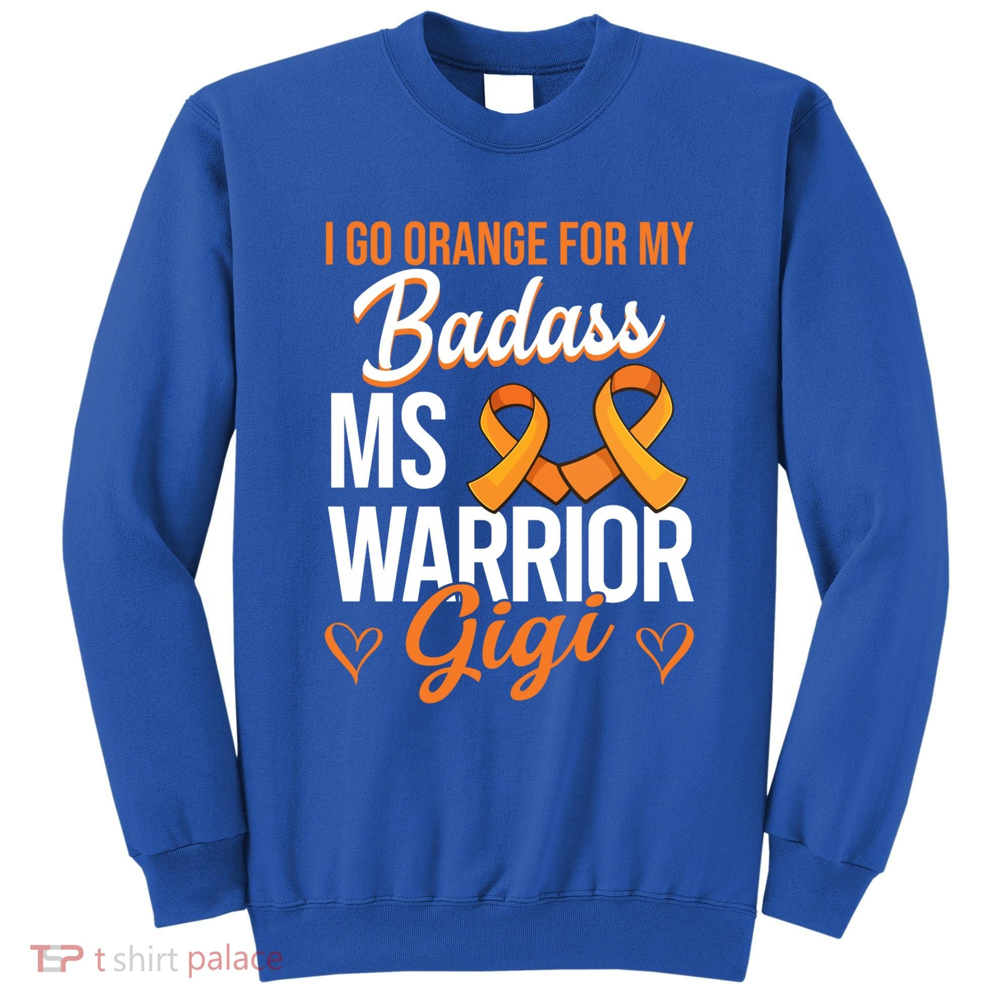 Badass Gigi Multiple Sclerosis Ms Warrior Gift Sweatshirt