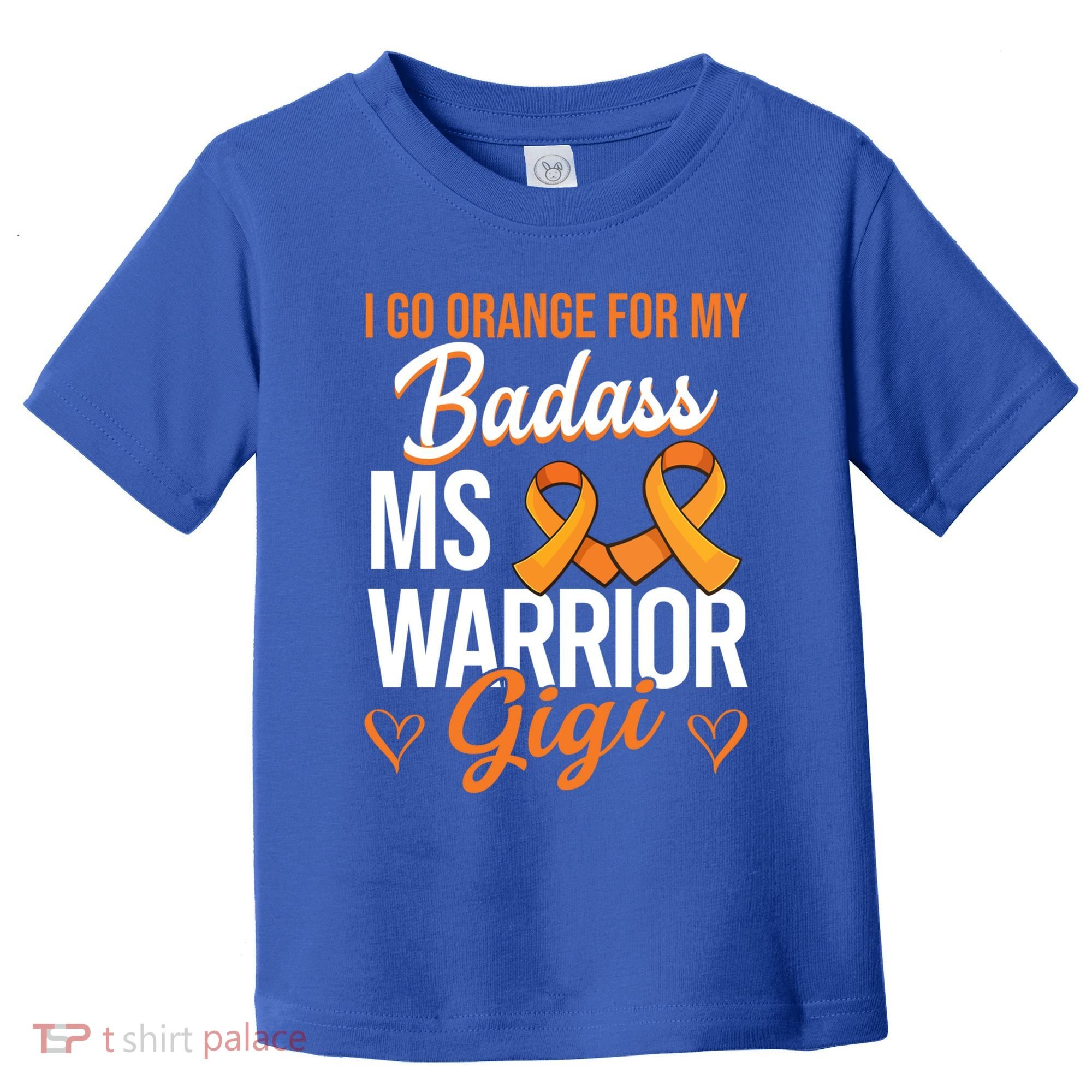 Badass Gigi Multiple Sclerosis Ms Warrior Gift Toddler T-Shirt