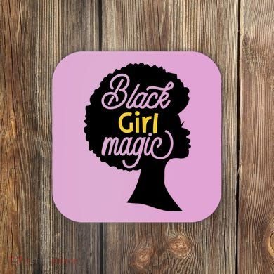 Black Girl Magic Coaster