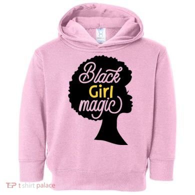 Black Girl Magic Toddler Hoodie