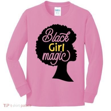Black Girl Magic Kids Long Sleeve Shirt