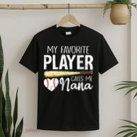 Baseball Grandma My Favorite Player Calls Me Nana Baseball T-Shirt thumb 2