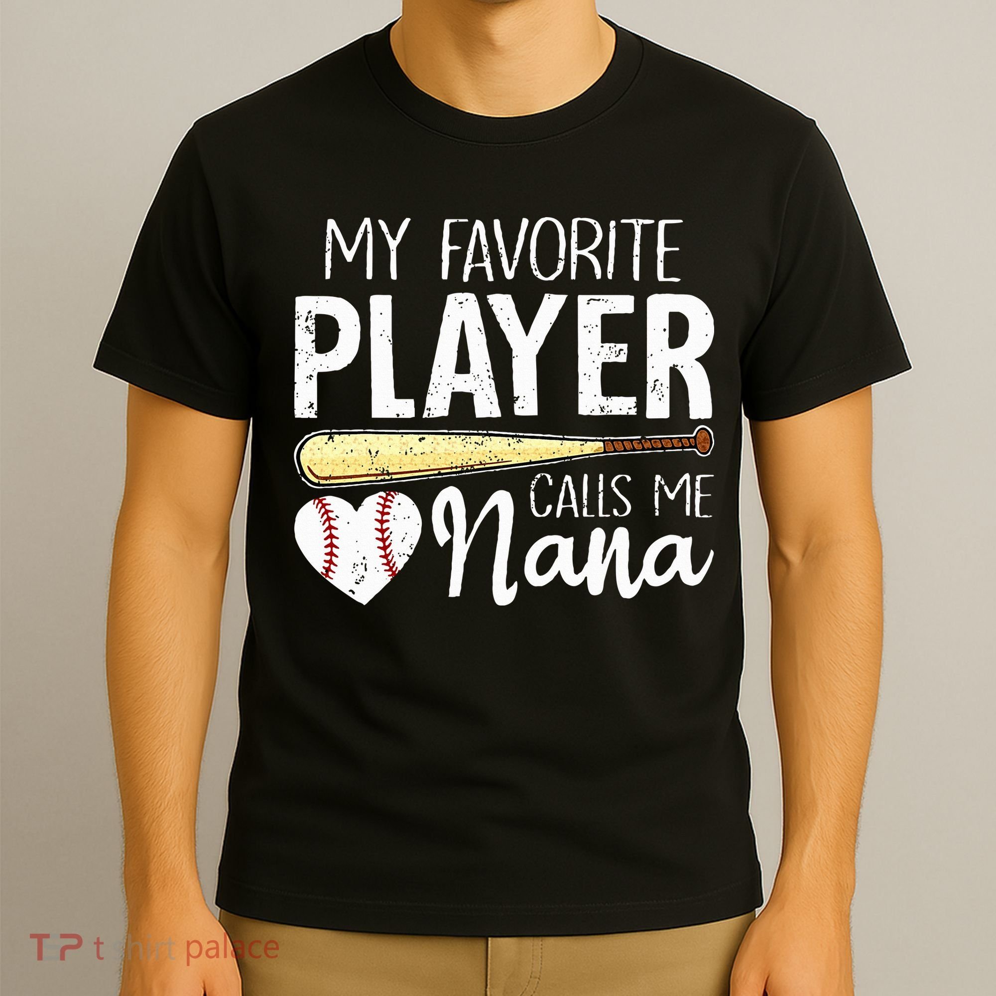 Baseball Grandma My Favorite Player Calls Me Nana Baseball T-Shirt